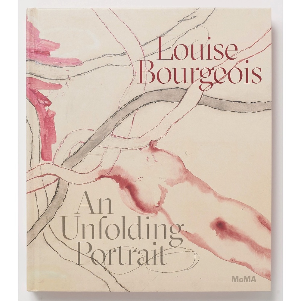 LOUISE BOURGEOIS An Unfolding Portrait - Deborah Wye - Museum of Modern Art 2017